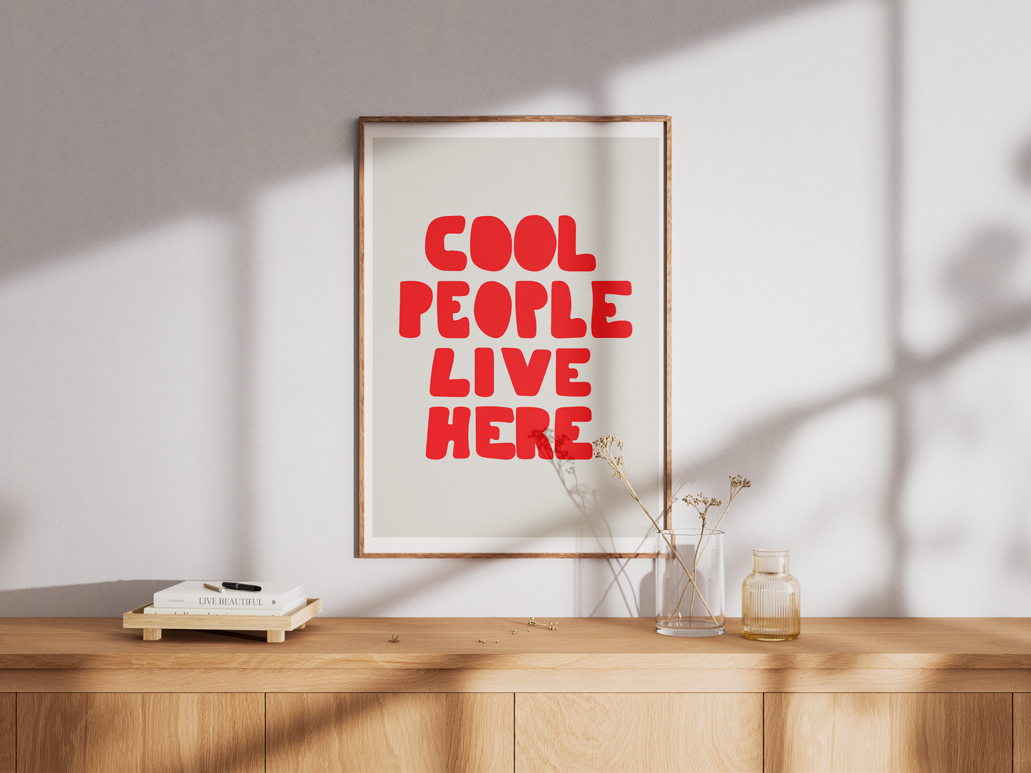 Cool people live here Poster