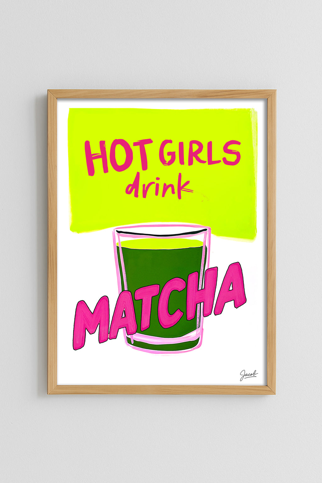 Hot Girls Drink Matcha Poster