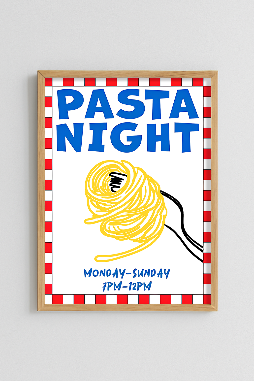 Pasta Night - Monday to Sunday Poster