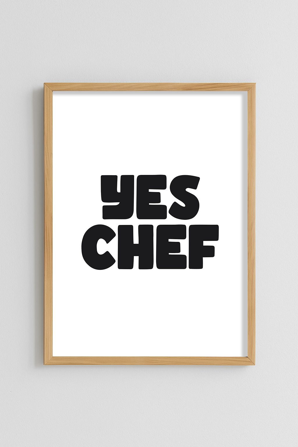 Yes Chef Poster