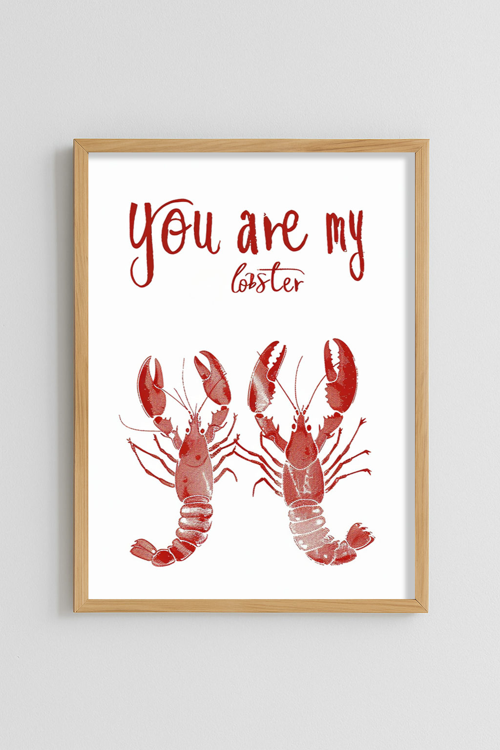 You are my lobster Poster