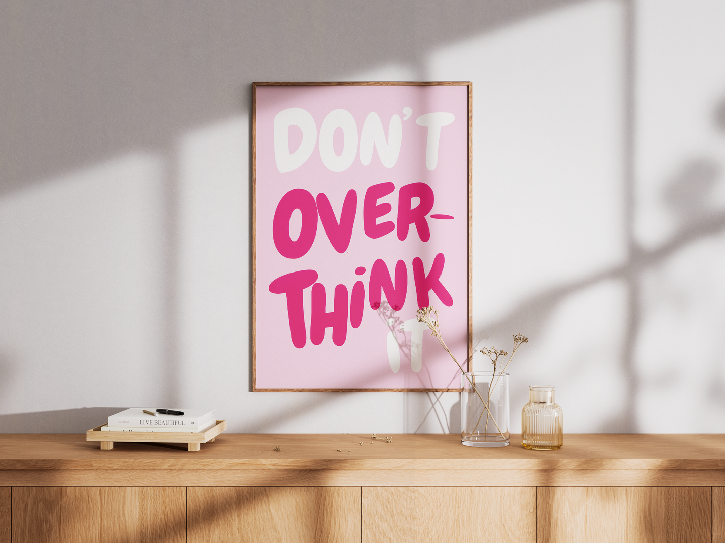 Don't overthink it Poster