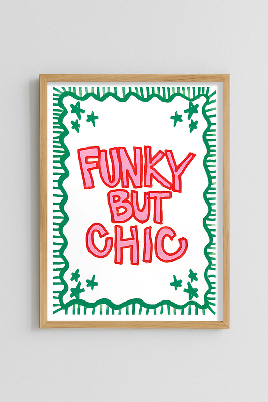 Funky But Chic Poster