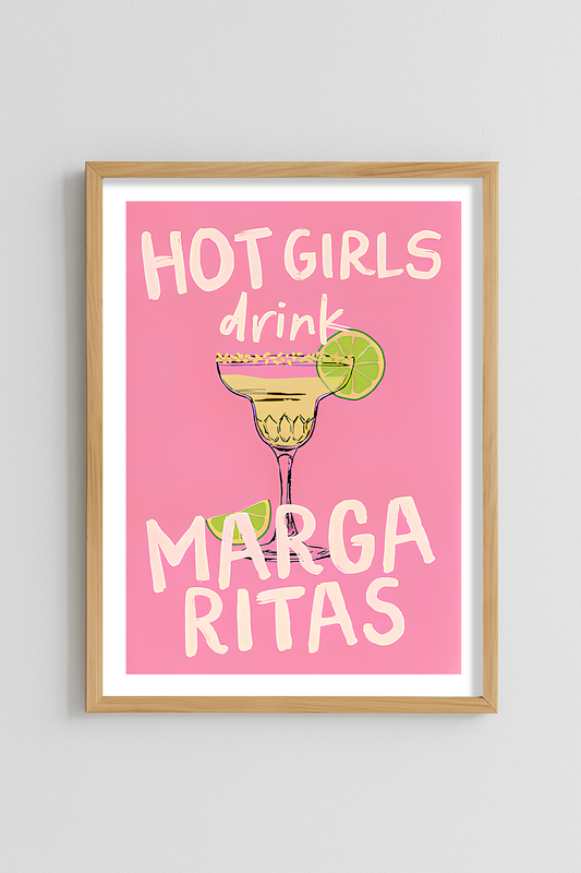 Hot Girls Drink Margarita Poster