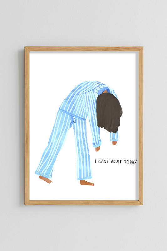 I cant adult today Poster