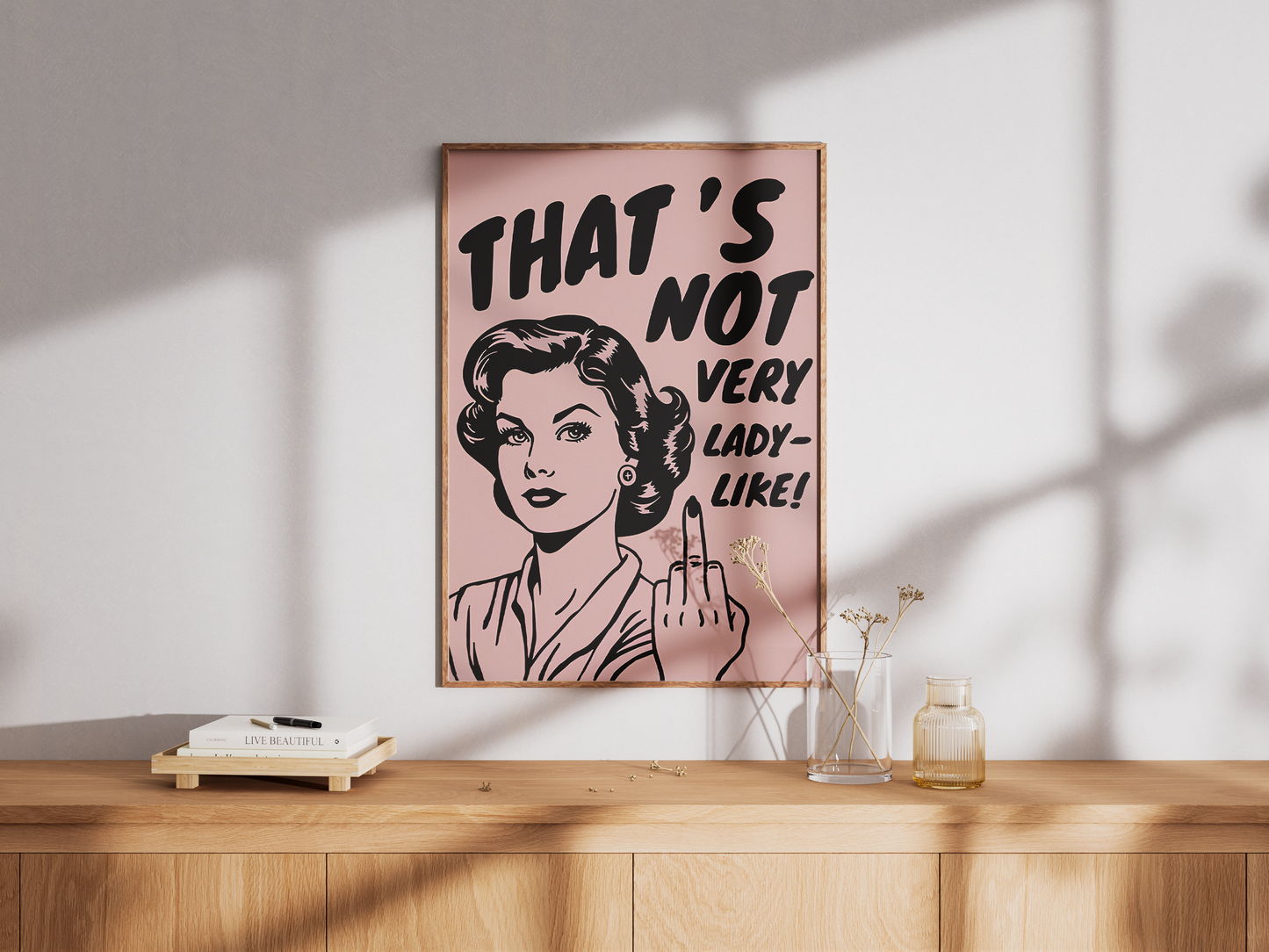 That's not very lady like! Poster