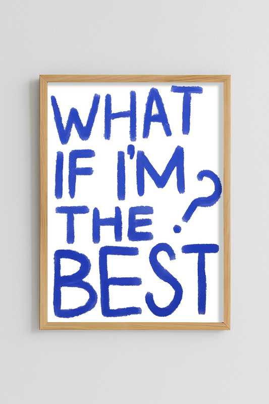 What if I'm the best? Poster