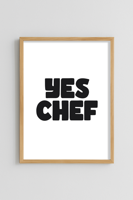 Yes Chef Poster
